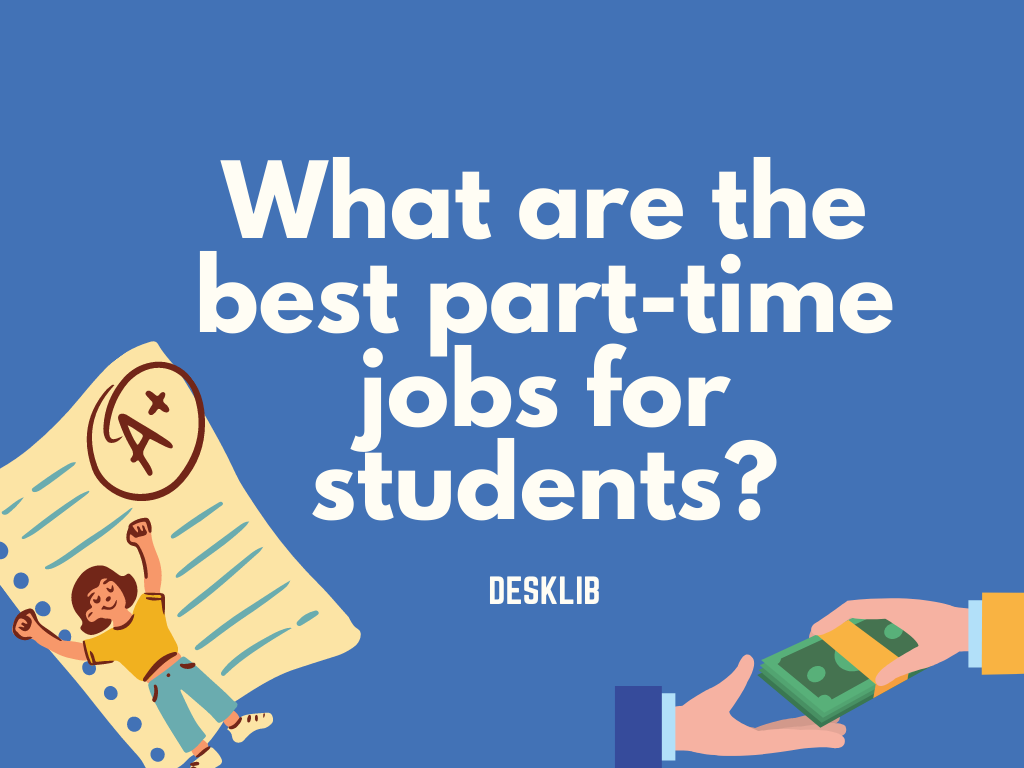 What are the best part-time jobs for students?