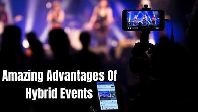 Photo of 7 Amazing Advantages Of Hybrid Events