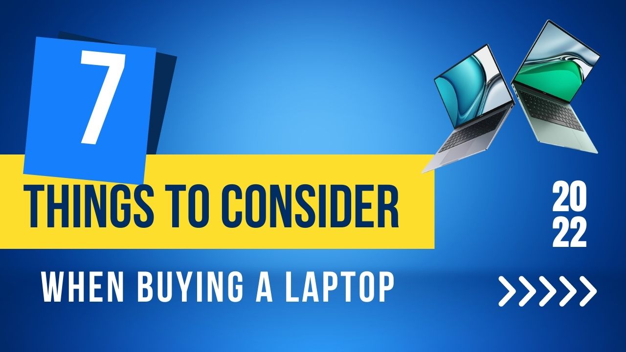 things to consider when buying a laptop