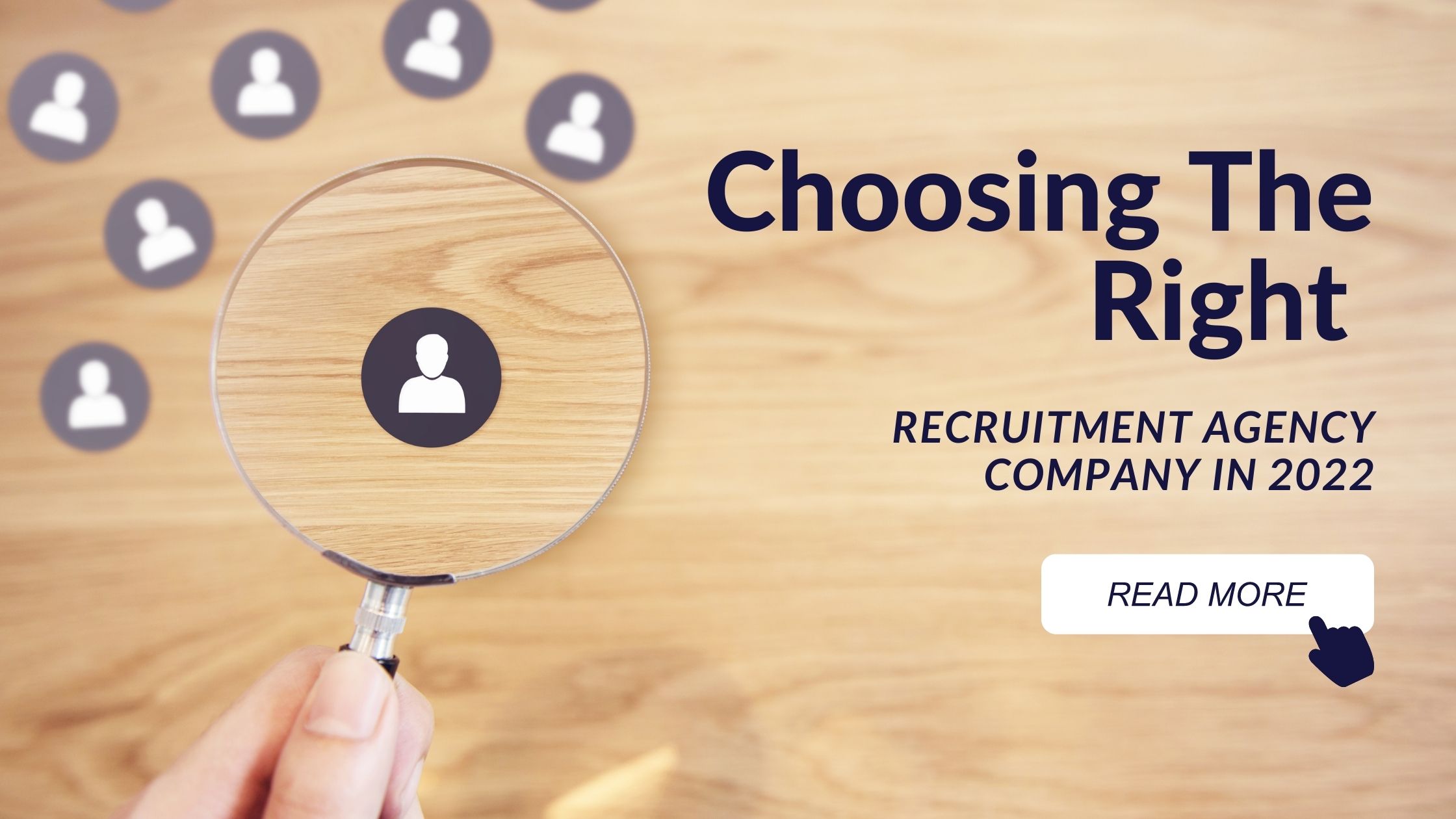 Choosing The Right Recruitment Agency Company In 2022